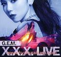 G.E.M.[o]^G.E.M. X.X.X. LIVE@2CD@`